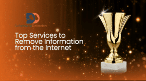 Top Services that Remove Information from the Internet